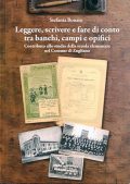 Leggere, scrivere e far di conto tra banchi, campi e opifici